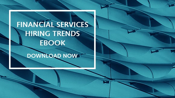 Financial services hiring trends 2022